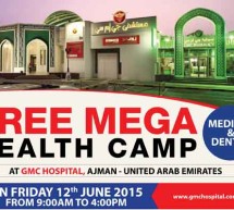 GMC Hospital Ajman to Hold Free Mega Medical & Dental Health Camp on 12th June 2015